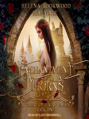 cover image of An Enchantment of Thorns